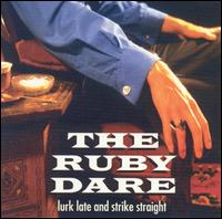 Ruby Dare - Lurk Late and Strike Straight lyrics