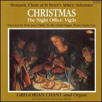 Monks of Solesmes - Christmas: Night Office lyrics