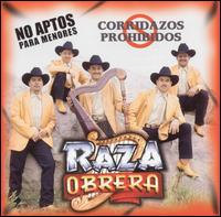 Raza Obrera - Corridazos Prohibidos lyrics