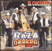 Raza Obrera - El Cocinero lyrics