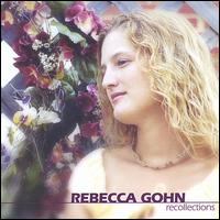 Rebecca Gohn - Recollections lyrics