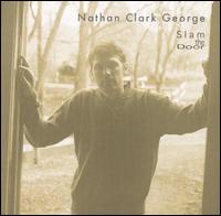 Nathan Clark George - Slam the Door lyrics