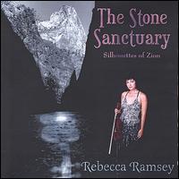 Rebecca Ramsey - The Stone Sanctuary-Silhouettes of Zion lyrics