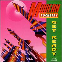Modern Rocketry - Get Ready lyrics