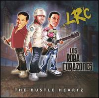 Los Roba Corazones - The Hustle Heartz lyrics