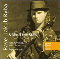 Pavel Jakub Ryba - Pavel Jakub Ryba & Mind the Step [live] lyrics