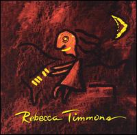 Rebecca Timmons - Rebecca Timmons lyrics