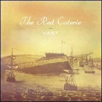 The Red Coterie - Vast lyrics