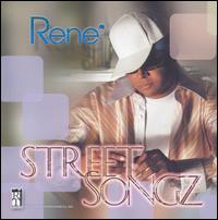 Rene - Street Songz lyrics