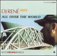 DJ Rene - All Over the World lyrics