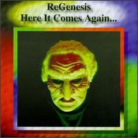 ReGenesis - Here It Comes Again [live] lyrics