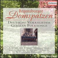 Regensburger Domspatzen - German Folksongs lyrics