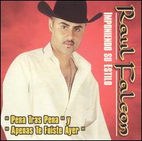 Raul Falcon - Pena Tras Pena lyrics