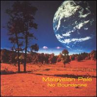 Malaysian Pale - No Boundaries lyrics