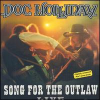 Doc Holliday - Song for the Outlaw lyrics