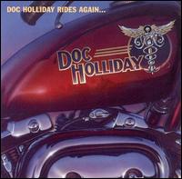 Doc Holliday - Doc Holliday Rides Again lyrics