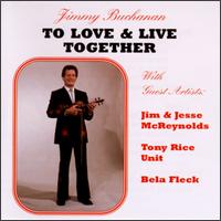 Jim Buchanan - To Love & Live Together lyrics