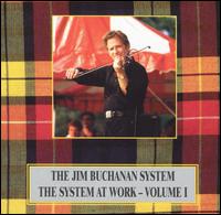 Jim Buchanan - System at Work, Vol. 1 lyrics