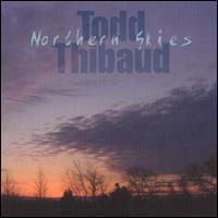 Todd Thibaud - Northern Skies lyrics