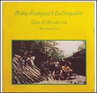 Bobby Rodriguez - Salsa at Woodstock Recorded Live lyrics