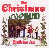 Christmas Jug Band - Mistletoe Jam lyrics