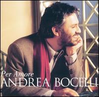 Andrea Bocelli - Per Amore lyrics