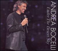 Andrea Bocelli - Under the Desert Sky [live] lyrics