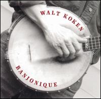 Walt Koken - Banjonique lyrics