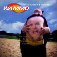 Wammo - Fat Headed Stranger lyrics