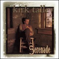 Kirk Talley - Serenade lyrics