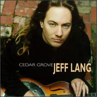 Jeff Lang - Cedar Grove lyrics