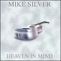 Mike Silver - Heaven in Mind lyrics