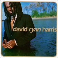 David Ryan Harris - David Ryan Harris lyrics