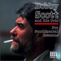 Bobby Scott - For Sentimental Reasons lyrics