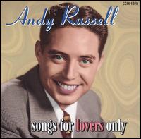 Andy Russell - Songs for Lovers Only lyrics