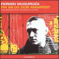 Fermin Muguruza - FM 99.00 Dub Manifest lyrics