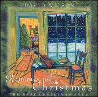 David Wilson - Romance of Christmas: The Best Christmas Ever lyrics