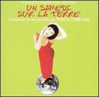 Pascal Comelade - Un Samedi Sur La Terre lyrics