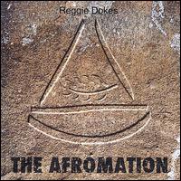 Reggie Dokes - The Afromation lyrics