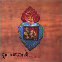 Red Guitar - Based on a Blue Story lyrics