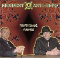 Resident Antihero - Professional Madmen lyrics