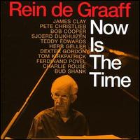 Rein de Graaff - Now Is the Time lyrics