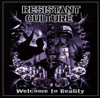 Resistant Culture - Welcome to Reality lyrics