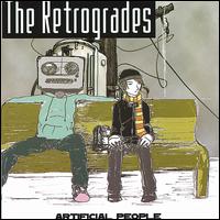The Retrogrades - Artificial People lyrics