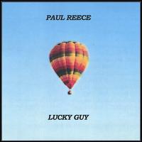 Paul Reece - Lucky Guy lyrics