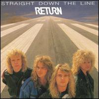 Return - Straight Down the Line lyrics