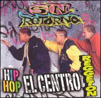 Sin Retorno - Hip Hop el Centro del Reggeton lyrics
