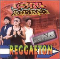 Sin Retorno - Los Mas Autenticos del Reggaeton lyrics