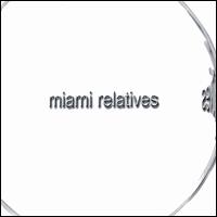 Miami Relatives - Miami Relatives lyrics