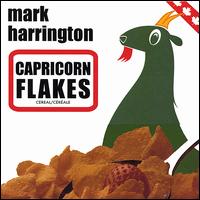 Mark Harrington - Capricorn Flakes lyrics